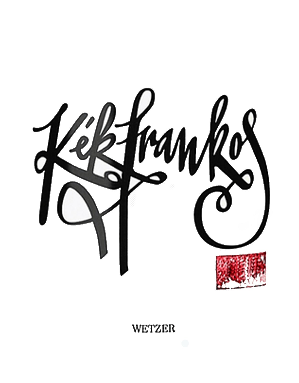 PETER WETZER KEKFRANKOS                 