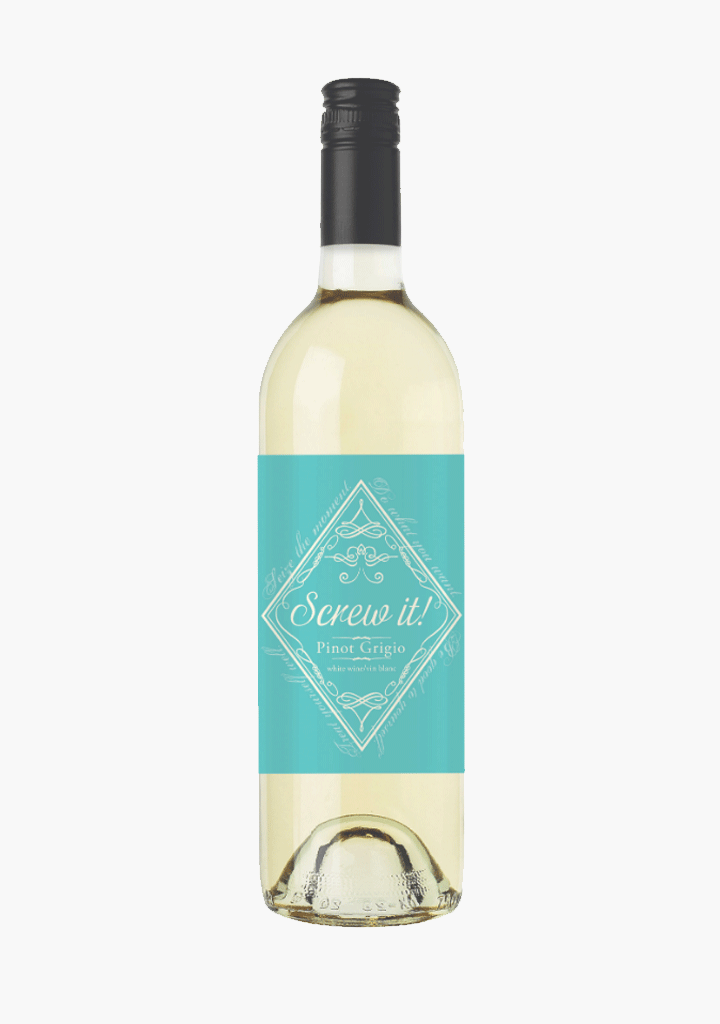 SCREW IT! PINOT GRIGIO                  